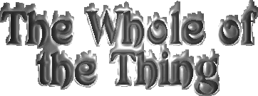 The Whole of the Thing - All Links