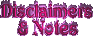 Disclaimers and Notes