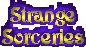 Strange Sorceries - Hidden Spells in Warriors of Destiny