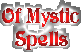 Of Mystic Spells - Magic and Mystery