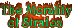 The Morality of Stratos