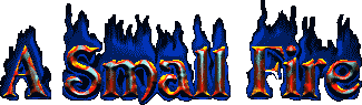 A Small Fire