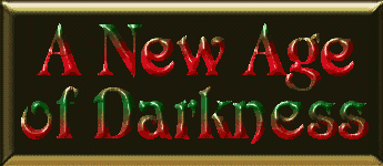 A New Age of Darkness