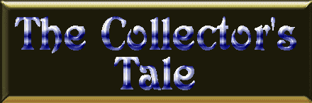 The Collector's Tale